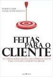 Feitas Para O Cliente / Meir - Padrao editorial ltda.