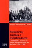Feiticeiros, burlões e mistificadores