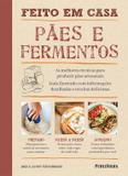 Feito Em Casa: Paes E Fermentos - Serie: Vida Pratica / Dick/Strawbridge - Publifolha ed