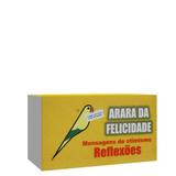 Felicidade (Arara) - Ed. otimismo