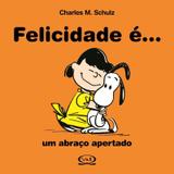 Felicidade é... Um abraço apertado