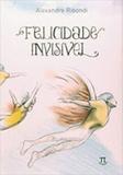 Felicidade invisivel - Parabola