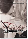 Felicidade Temporária - Charme