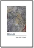 Felonia - Autor independente