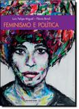 Feminismo e Política: Um Introdução - Boitempo