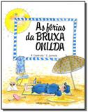 Ferias da bruxa onilda, as - colecao bruxa onilda - Scipione