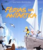 FERIAS NA ANTARTICA - 2ª ED - Grao (peiropolis)