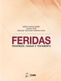 Feridas - Prevenção, Causas e Tratamento