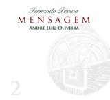 Fernando Pessoa - Mensagem, V.2 - Warner music (cd)