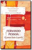 Fernando pessoa: o amor bate a porta - Paulus