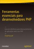 Ferramentas essenciais para desenvolvedores php - Novatec