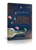 Ferro e Flores, A - Lachatre - aquaroli books