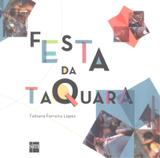 Festa da taquara - Edicoes sm - paradidatico