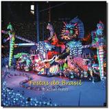 Festas do brasil - brazilian feasts - editora bras - Queen books