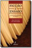 Ficcao e ensaio: literatura e historia no brasil - Edufscar