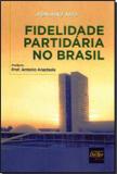Fidelidade Partidária no Brasil - Del rey