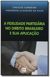 Fidelidade partidaria no direito brasileiro e sua - Pillares