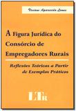 Figura juridica do consorcio de empregadores rurai - Ltr