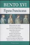Figuras franciscanas - Editorial franciscana pt