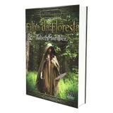 Filha da Floresta - Butterfly