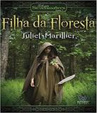 Filha Da Floresta - Vol 01 - Butterfly