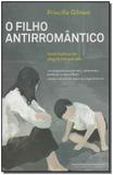 Filho Antirromântico, O - Cia das letras