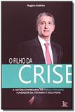 Filho da crise, o - Matrix