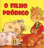 Filho prodigo, o - Editora arvore da vida