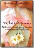 Filhos da esperanca - Autor independente