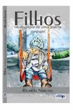 Filhos - Os Despojos de Uma Guerra Conjugal - Edição do autor