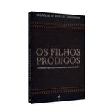 Filhos Pródigos, Os - Mythos ed.