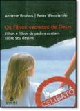 Filhos secretos de deus, os - Nova era - (record)