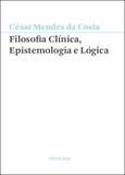 Filosofia clinica, epistemologia e logica - Filoczar