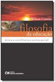 Filosofia da educacao: etica e estilistica existen - Ciencia moderna