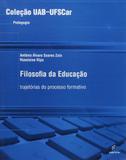 Filosofia da educacao: trajetorias do processo for - Edufscar
