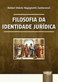 Filosofia da Identidade Jurídica - Juruá