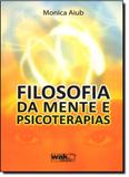 Filosofia da mente e psicoterapias - Wak