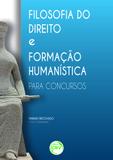 Filosofia do Direito e Formação Humanística para Concursos - Crv