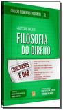 Filosofia do direito - vol.21 - colecao elementos - Revista dos tribunais