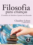 Filosofia para Crianças - Artmed