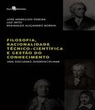 Filosofia, Racionalidade Tecnico-cientifica E Gestao Do Conhecimento - Paco editorial