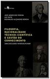 FILOSOFIA RACIONALIDADE TÉCNICO CIENTÍFICA E GESTaO DO CONHECIMENTO - UMA DISCUSSaO INTERDISCIPLINAR - Paco editorial