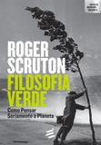 Filosofia Verde - E realizaçoes -