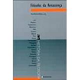 Filósofos da Renascença - Unisinos