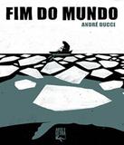 Fim Do Mundo - Arte e letra