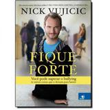 Fique forte - Novo conceito