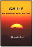Firme na luz - Autor independente