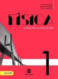 Física - Contexto e Aplicações - Volume 1 - Scipione