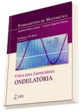 Física para Licenciatura - Ondulatória - Ltc