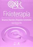 Fisioterapia: Resumos, Questões, Resposta Comentadas - Série Questões e Respostas - Guanabara koogan - grupo gen